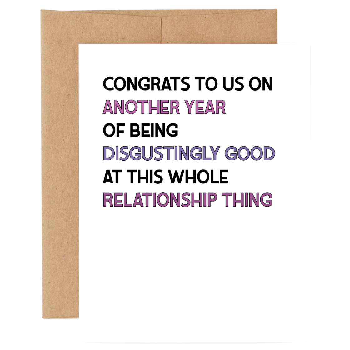 Congrats to Us for being Disgustingly Good Together Card