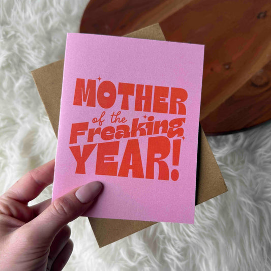 Mother of the Freaking Year pink card