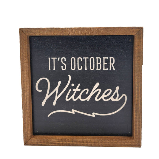 It's October Witches Sign