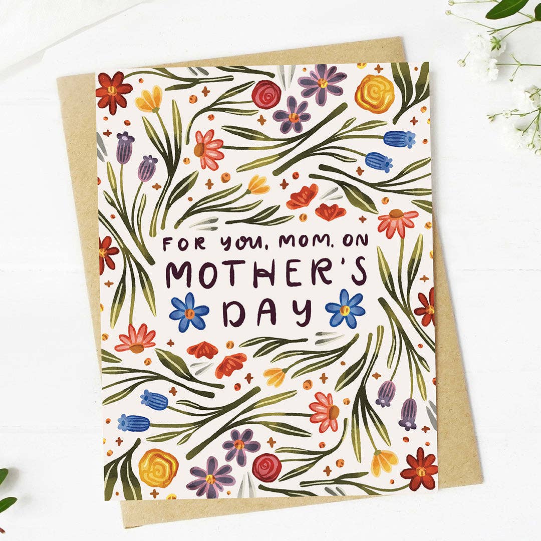 For you, Mom, on Mother's Day Floral Mother's Day Card