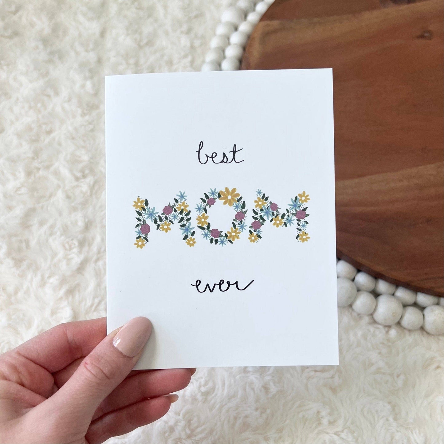 Best Mom Ever Mother's Day Card