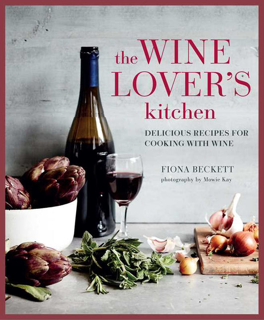 Wine Lover's Kitchen by Fiona Beckett: Hardcover