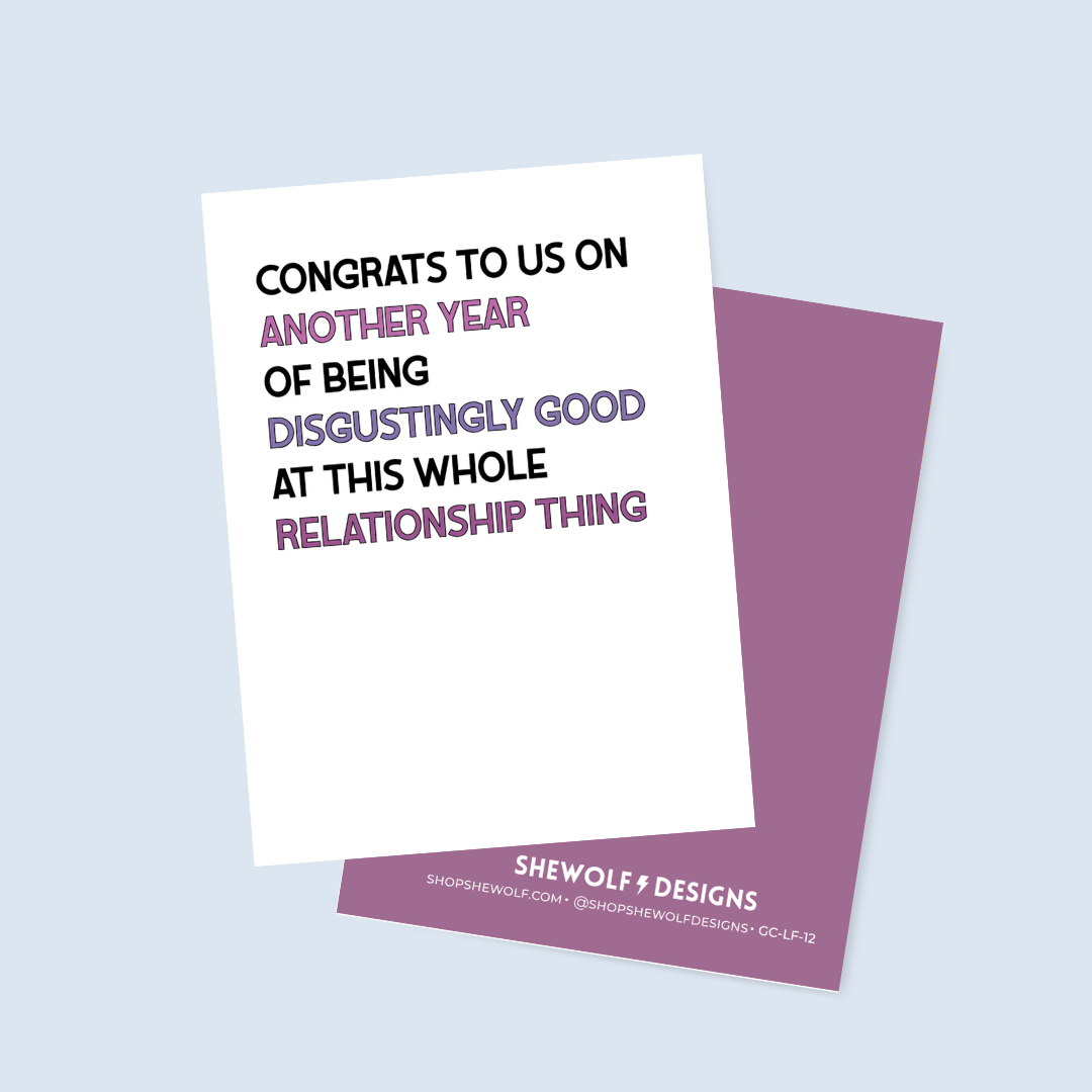 Congrats to Us for being Disgustingly Good Together Card