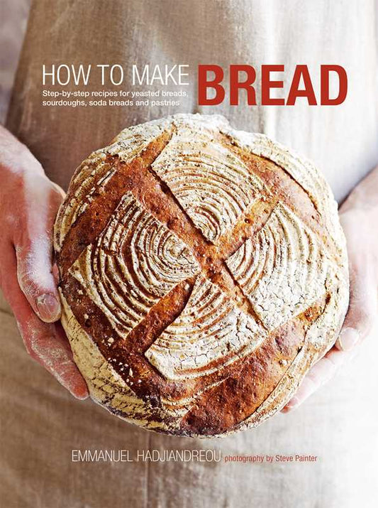 How to Make Bread by Emmanuel Hadjiandreou: Hardcover