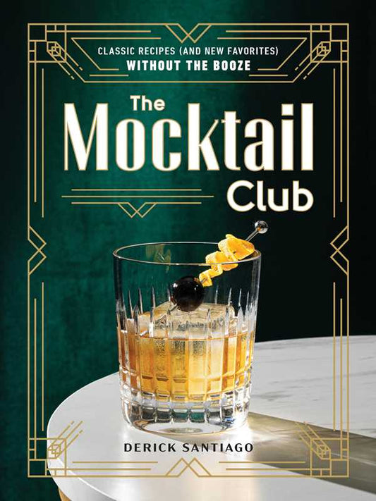 Mocktail Club by Derick Santiago: Hardcover