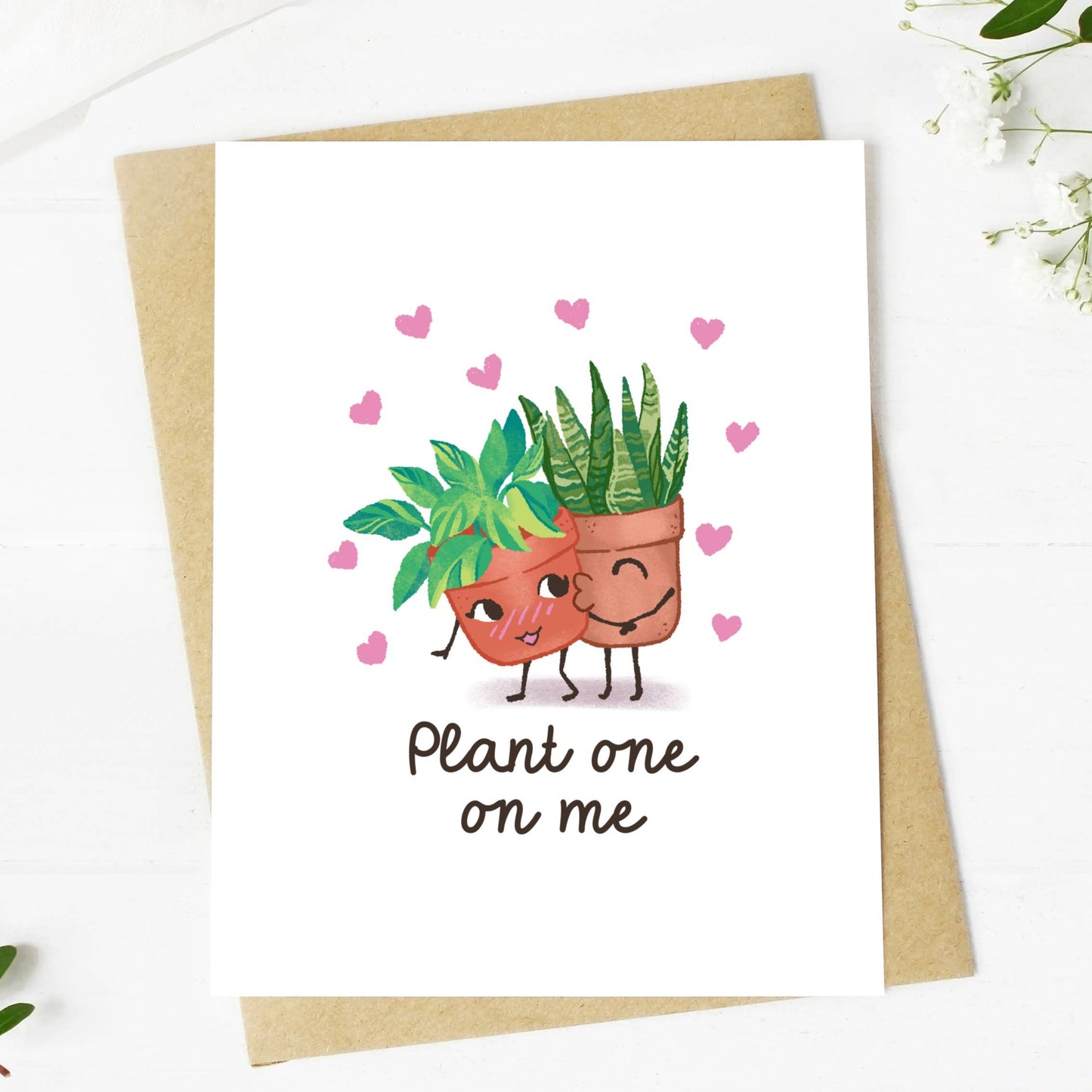 Plant One On Me Card